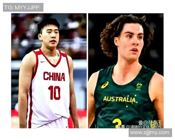 男篮在6月19日晚对阵澳大利亚的精彩赛事回顾与分析